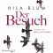 Der Besuch audio book by Hila Blum