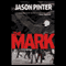 The Mark (Unabridged) audio book by Jason Pinter
