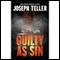 Guilty as Sin: A Jaywalker Case (Unabridged) audio book by Joseph Teller