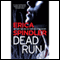 Dead Run (Unabridged) audio book by Erica Spindler
