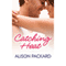 Catching Heat (Unabridged) audio book by Alison Packard