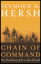 Chain of Command: The Road from 9/11 to Abu Ghraib audio book by Seymour M. Hersh