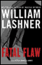 Fatal Flaw audio book by William Lashner