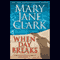 When Day Breaks (Unabridged) audio book by Mary Jane Clark