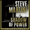 Shadow of Power: A Paul Madriani Novel (Unabridged) audio book by Steve Martini