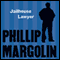 The Jailhouse Lawyer (Unabridged) audio book by Phillip Margolin