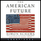 The American Future: A History (Unabridged) audio book by Simon Schama