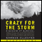 Crazy for the Storm (Unabridged) audio book by Norman Ollestad