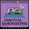 Practical Demonkeeping (Unabridged) audio book by Christopher Moore