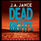 Dead to Rights (Unabridged) audio book by J. A. Jance