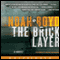 The Bricklayer: A Novel (Unabridged) audio book by Noah Boyd