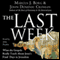 The Last Week: What the Gospels Really Teach About Jesus's Final Days in Jerusalem (Unabridged) audio book by Marcus J. Borg, John Dominic Crossan