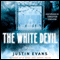 The White Devil (Unabridged) audio book by Justin Evans