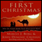 The First Christmas: What the Gospels Really Teach About Jesus's Birth (Unabridged) audio book by Marcus J. Borg, John Dominic Crossan