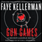 Gun Games: A Decker/Lazarus Novel (Unabridged) audio book by Faye Kellerman