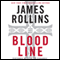 Bloodline: A Sigma Force Novel, Book 8 (Unabridged) audio book by James Rollins