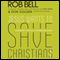 Jesus Wants to Save Christians: A Manifesto for the Church in Exile (Unabridged) audio book by Rob Bell, Don Golden