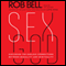 Sex God: Exploring the Endless Connections Between Sexuality and Spirituality (Unabridged) audio book by Rob Bell