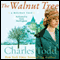 The Walnut Tree: A Holiday Tale (Unabridged) audio book by Charles Todd