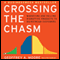 Crossing the Chasm: Marketing and Selling Technology Projects to Mainstream Customers (Unabridged) audio book by Geoffrey A. Moore