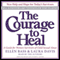 The Courage to Heal: A Guide for Women Survivors of Child Sexual Abuse (Unabridged) audio book by Ellen Bass, Laura Davis