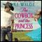 The Cowboy and the Princess (Unabridged) audio book by Lori Wilde