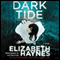 Dark Tide: A Novel (Unabridged) audio book by Elizabeth Haynes