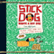 Stick Dog Wants a Hot Dog (Unabridged) audio book by Tom Watson