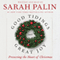 Good Tidings and Great Joy: Protecting the Heart of Christmas (Unabridged) audio book by Sarah Palin