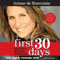 The First 30 Days: Your Guide to Making Any Change Easier (Unabridged) audio book by Ariane de Bonvoisin