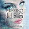 Perfect Lies: Mind Games, Book 2 (Unabridged) audio book by Kiersten White