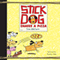 Stick Dog Chases a Pizza (Unabridged) audio book by Tom Watson