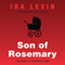Son of Rosemary: The Sequel to Rosemary's Baby (Unabridged) audio book by Ira Levin