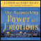 The Astonishing Power of Emotions: Let Your Feelings Be Your Guide audio book by Esther Hicks and Jerry Hicks
