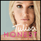 Honest: My Story So Far (Unabridged) audio book by Tulisa Contostavlos