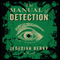 Manual of Detection (Unabridged) audio book by Jedediah Berry