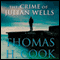 The Crime of Julian Wells (Unabridged) audio book by Thomas H. Cook