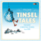 More Tinsel Tales: Favorite Christmas Stories from NPR audio book by NPR
