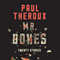 Mr. Bones: Twenty Stories (Unabridged) audio book by Paul Theroux