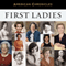 NPR American Chronicles: First Ladies audio book by National Public Radio