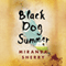 Black Dog Summer (Unabridged) audio book by Miranda Sherry
