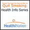 Kick the Habit: The How and Why to Quit Smoking audio book by HealthiNation