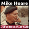 The Seychelles Affair (Unabridged) audio book by Mike Hoare