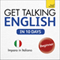 Get Talking English in Ten Days: Learn in Italian (Unabridged) audio book by Rebecca Klevberg Moeller