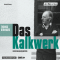 Das Kalkwerk audio book by Thomas Bernhard