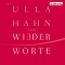 Wiederworte audio book by Ulla Hahn