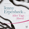 Aller Tage Abend audio book by Jenny Erpenbeck