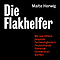 Die Flakhelfer. Wie aus Hitlers jngsten Parteimitgliedern Deutschlands fhrende Demokraten wurden audio book by Malte Herwig