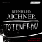 Totenfrau audio book by Bernhard Aichner