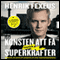 Konsten att f mentala superkrafter [How to Get Mental Superpowers] (Unabridged) audio book by Henrik Fexeus
